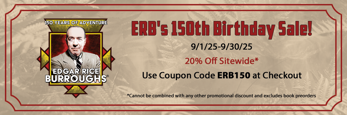 Edgar Rice Burroughs 150th Birthday Sale